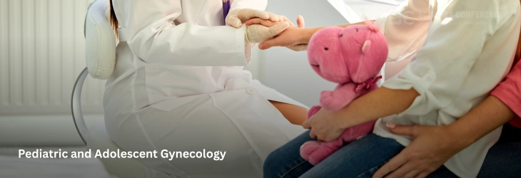 Pediatric and Adolescent Gynecology