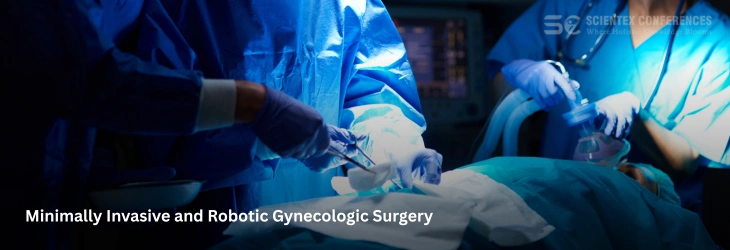 Minimally Invasive and Robotic Gynecologic Surgery